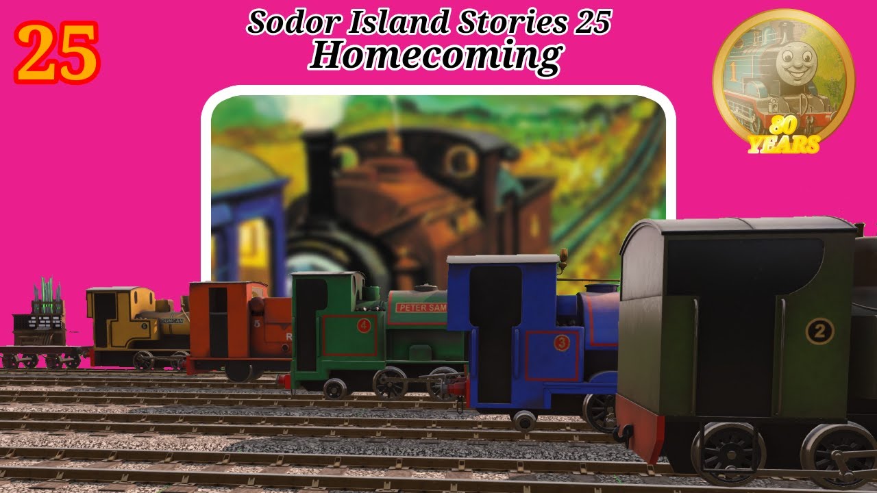 [Sodor Island Stories No.25] Homecoming