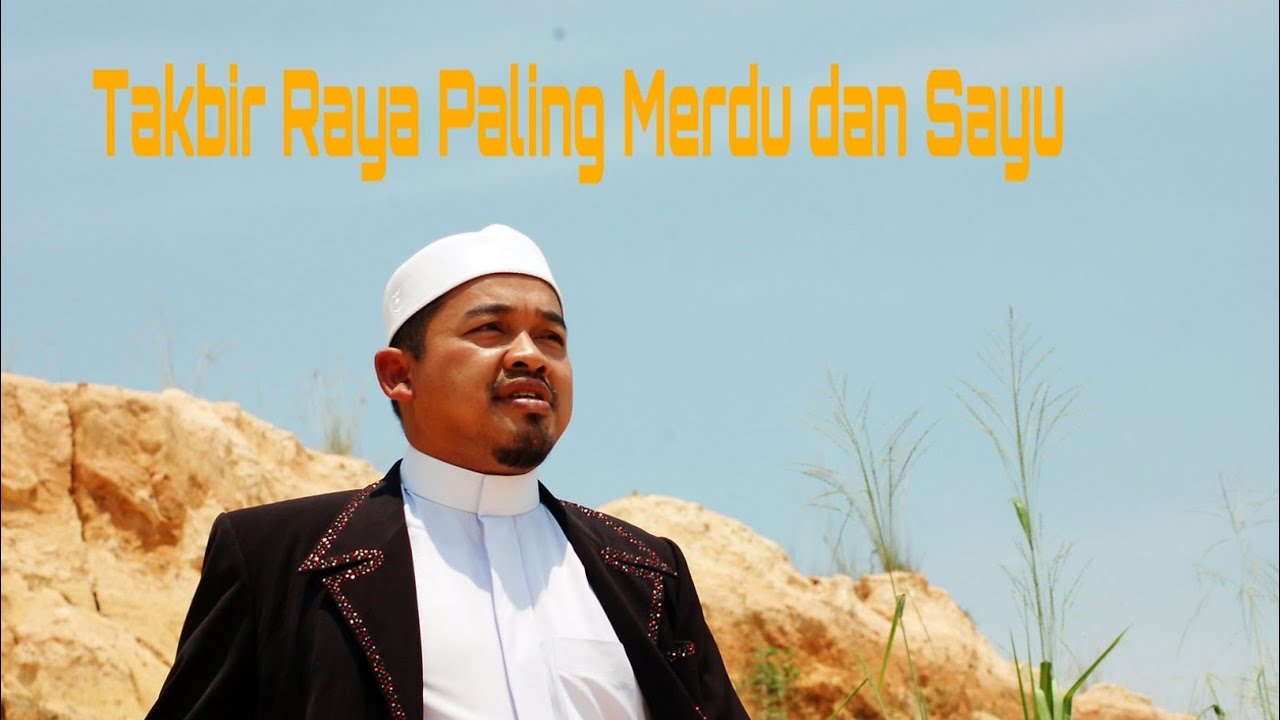 [Best Audio & Jimat Kouta] Takbir Raya Paling Merdu dan Sayu oleh Ustaz Asri Rabbani