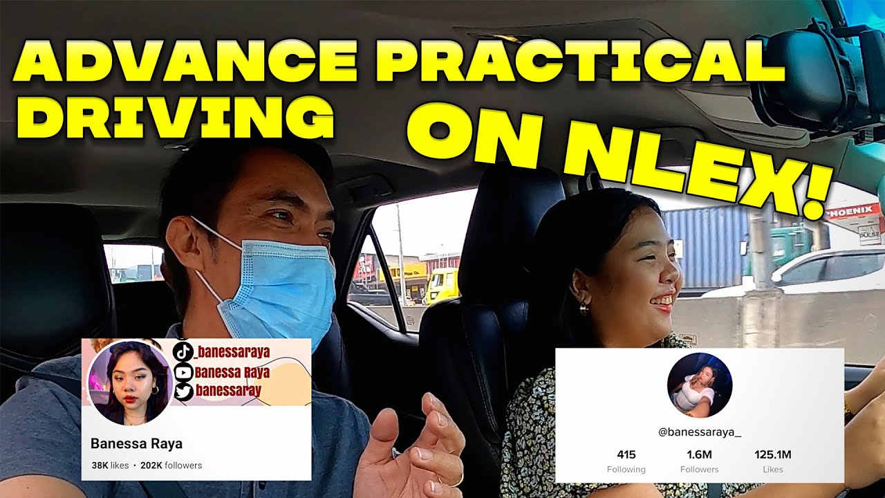 Advance Practical Driving on Expressway with Banessa Raya