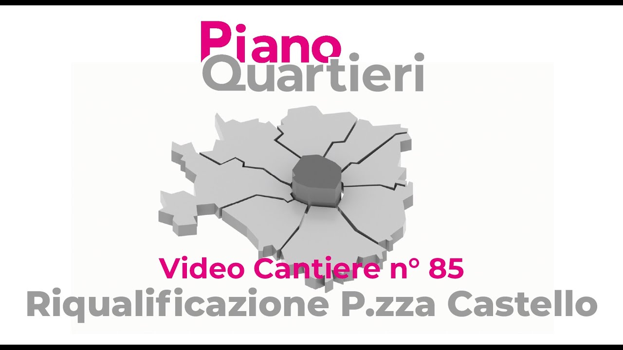 Riqualificazione Piazza Castello