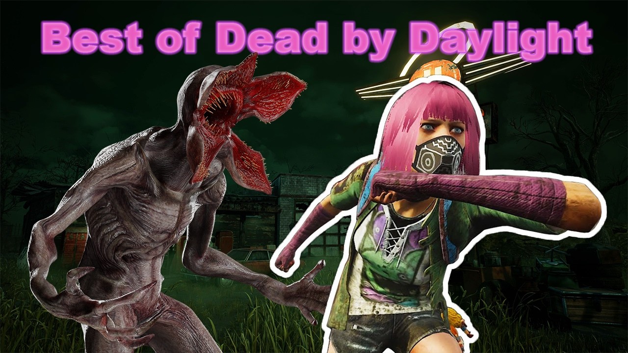 The Best of Dead by Daylight