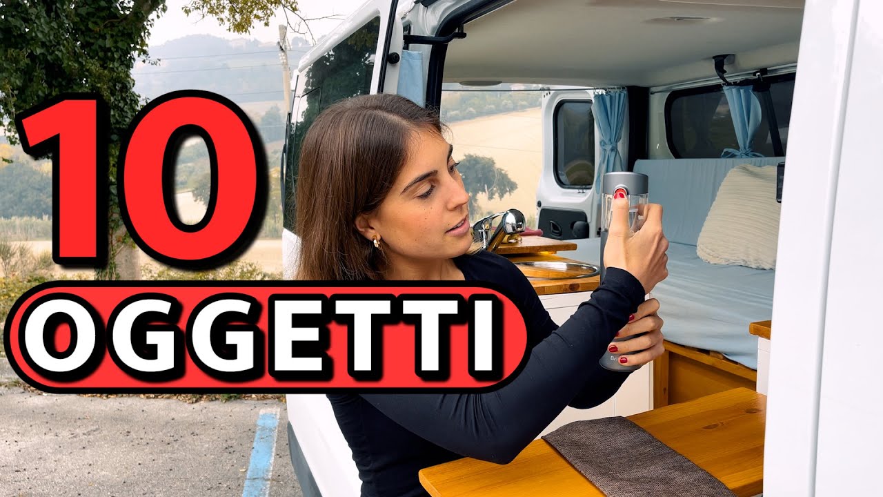 VAN LIFE | 10 oggetti FONDAMENTALI per viaggiare 🏕️