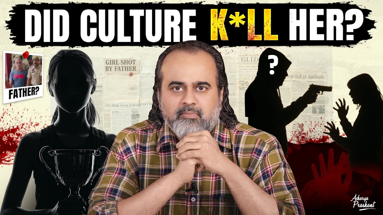 When Family Becomes the Killer: The Lie Called Honour || Acharya Prashant (2025)