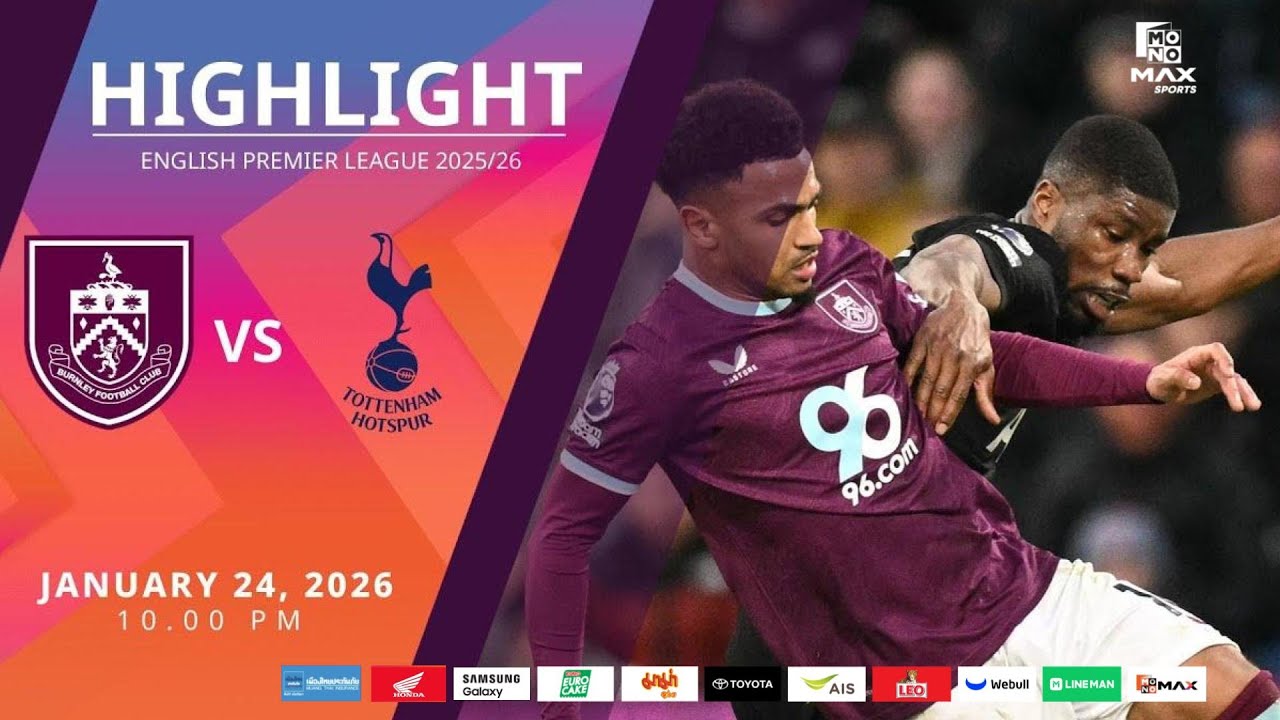 [Highlight] PremierLeague : เบิร์นลีย์ vs สเปอร์ส (24-01-69)