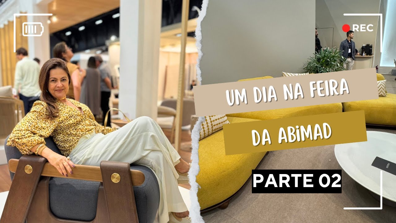 Tendências 2026: Tudo o que vi na ABIMAD - Parte 2