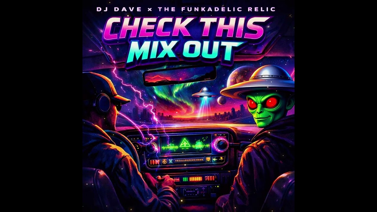 Check This Mix Out - The Funkadelic Relic + DC combine forces - Full Live Set!!