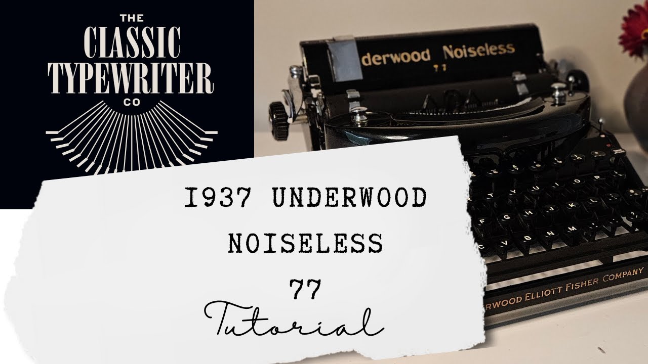 1937 Underwood Noiseless 77 Portable Typewriter Tutorial