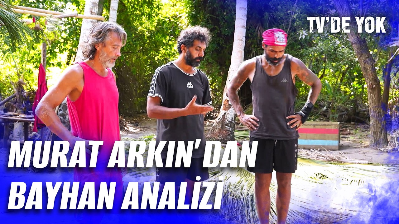 Bayhan'ın Psikolojisi Mi Değişti? Murat Arkın Değerlendirdi | Survivor 2026 8. Hafta 5. Bölüm
