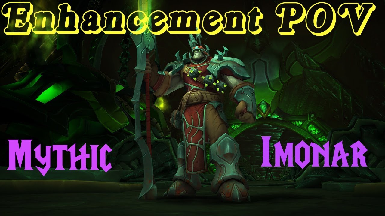 Antorus: Mythic Imonar, Enhancement Shaman POV