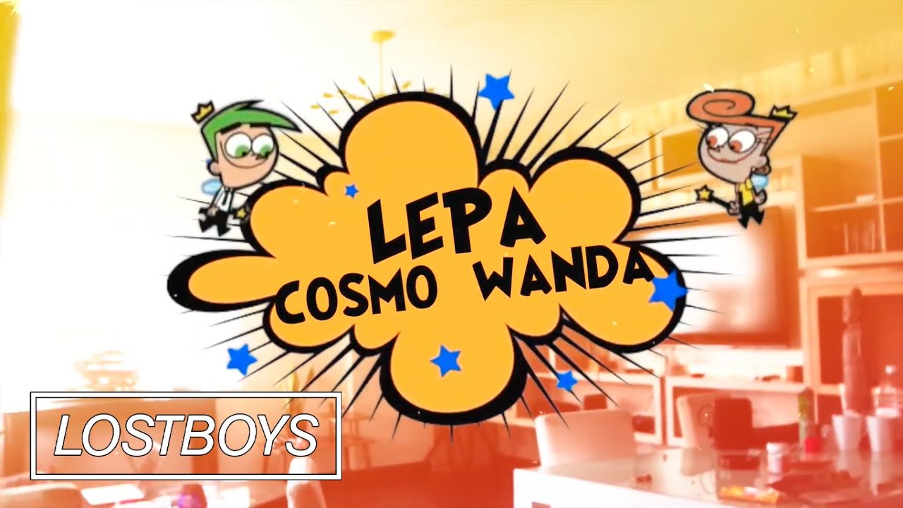 LEPA- COSMO Y WANDA (VIDEO OFICIAL)