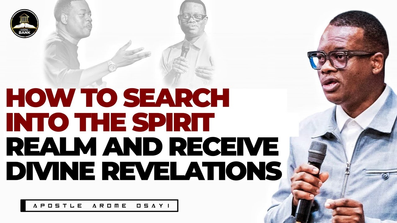 HOW TO SEARCH FOR INTELLIGENCE IN THE SPIRIT AND RECEIVE DIVINE REVELATION|| APOSTLE AROME OSAYI