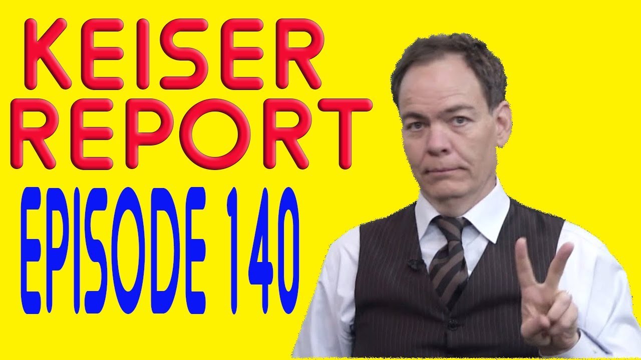 Keiser Report  As Gold As Gold E140