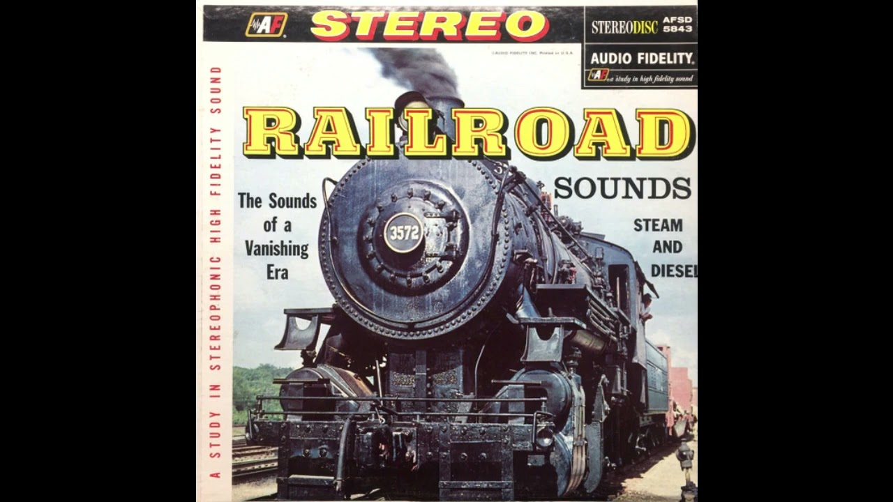 Railroad Sounds of A Vanishing Era   1958   side one and two