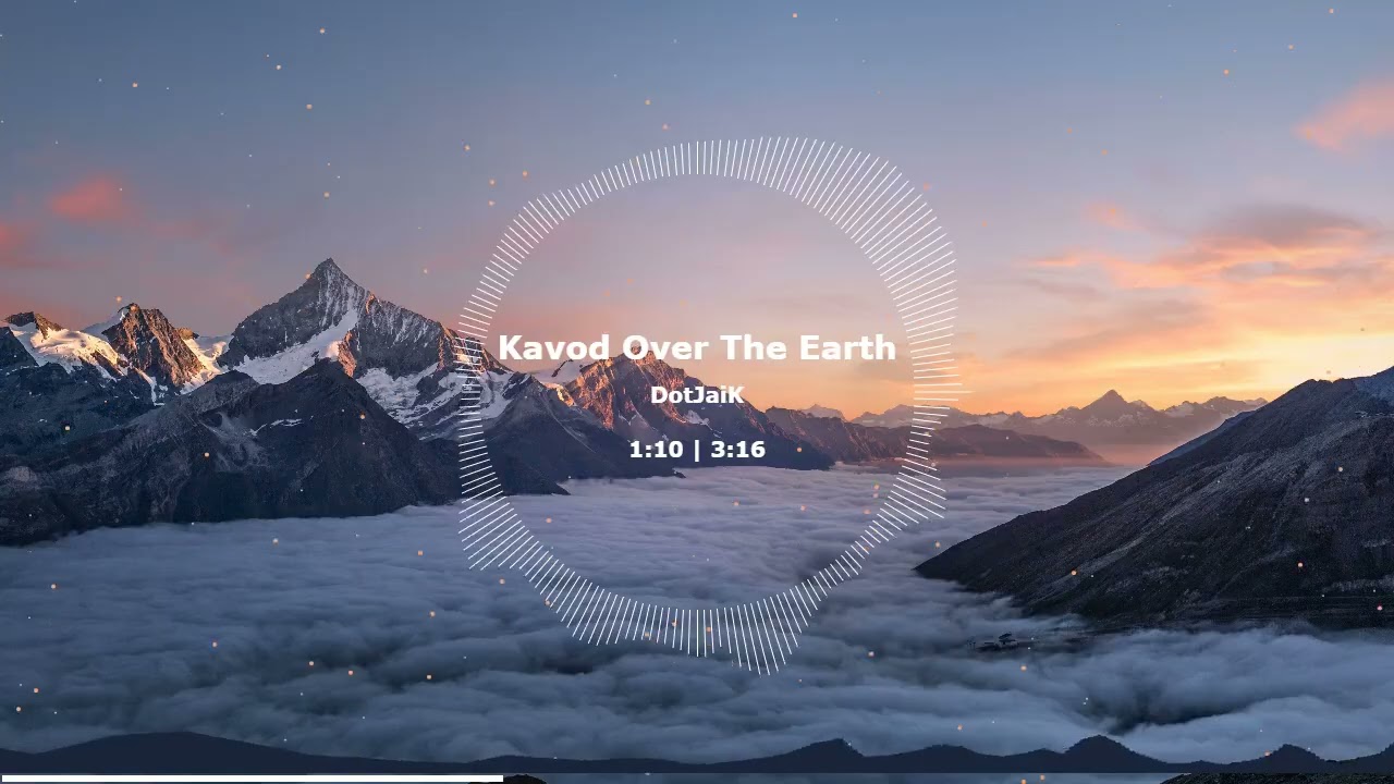 Kavod Over The Earth