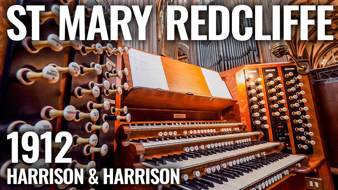 🎵 The Best Church Organ in the United Kingdom? (St Mary Redcliffe Organ)