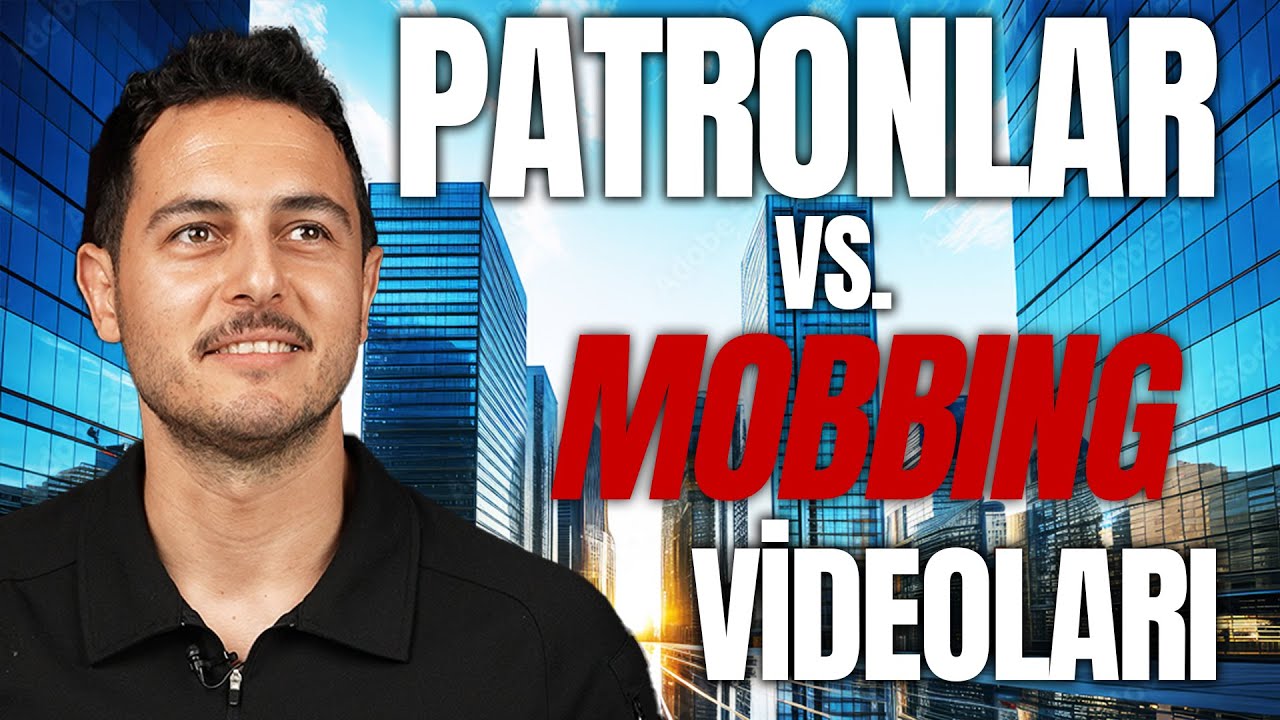 PATRONLAR, MOBBING VİDEOLARINI İZLİYOR!