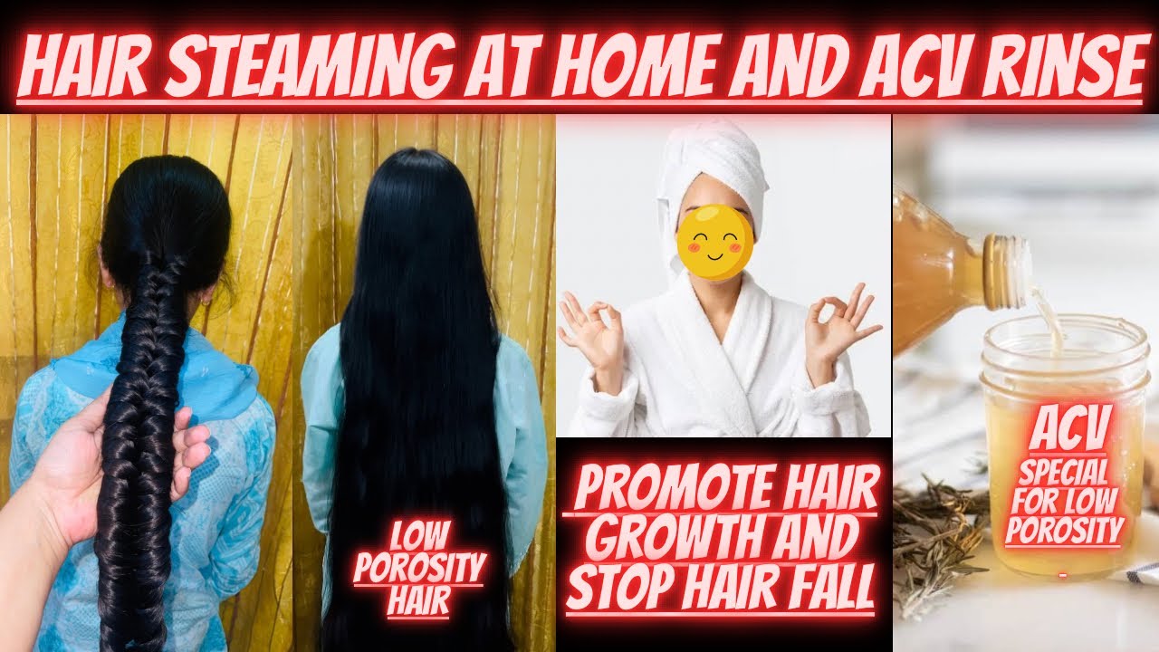HOW TO STEAM YOUR HAIR AT HOME WITHOUT A STEAMER | ACV RINSE FOR HAIR GROWTH | HAIR STEAMING AT HOME