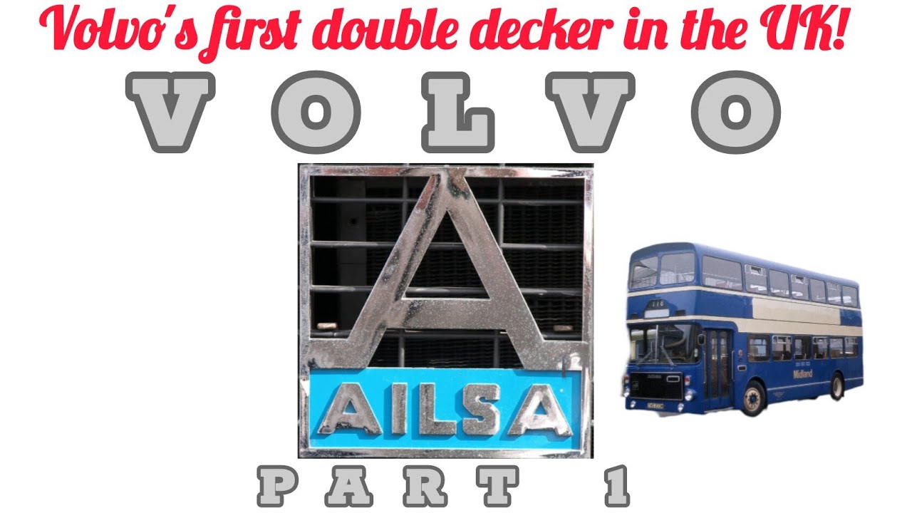 Classic Bus Histories: Volvo B55 Ailsa. Part 1 The Birth Of The Ailsa
