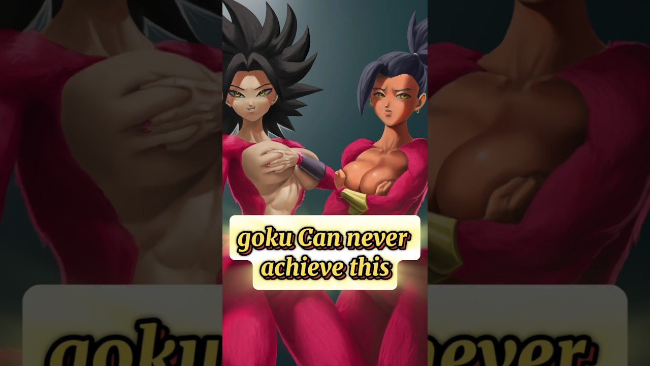 5 Forms That Goku Can Never Achieve In Dragon Ball Universe. #shorts #anime #goku #dragonball #hindi