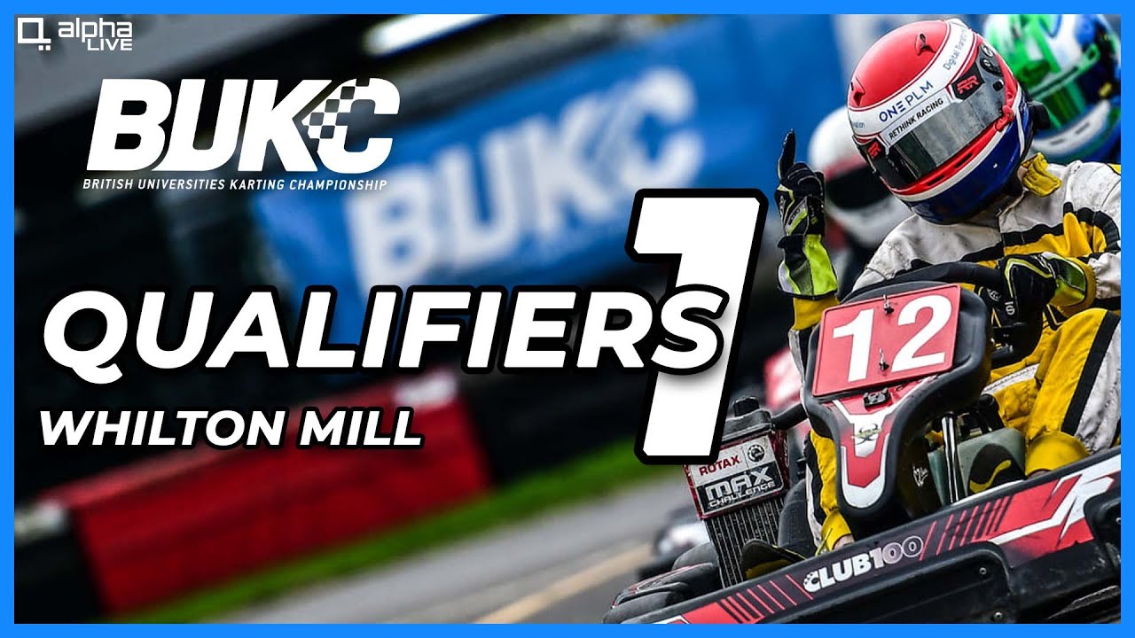 BUKC LIVE - Day 1 - British Universities Kart Championship 2022 LIVE from Whilton Mill