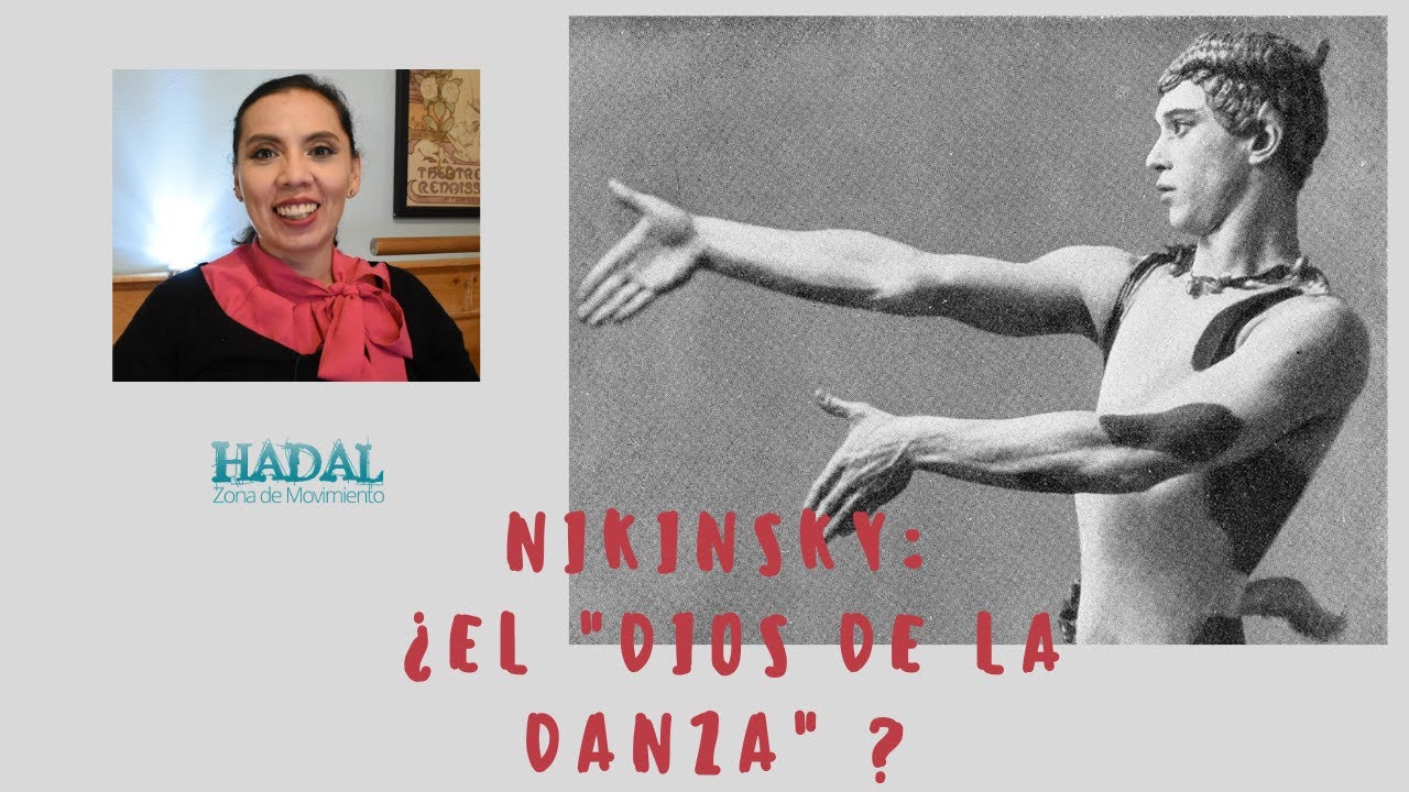 Nijinsky. PRIMERA PARTE