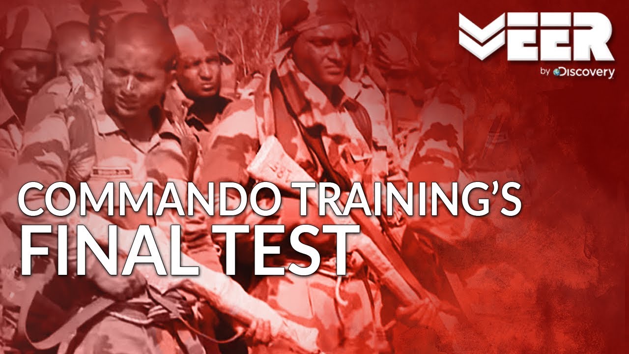 The Dreaded Final Test at Commando School Belgaum | Indian Commando Training | Veer by Discovery