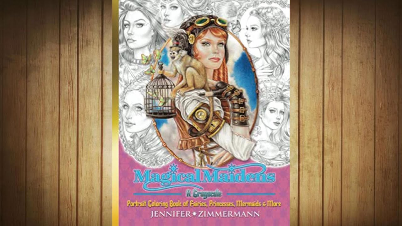 Présentation ( Flip through ) : MAGICAL MAIDENS de Jennifer Zimmermann