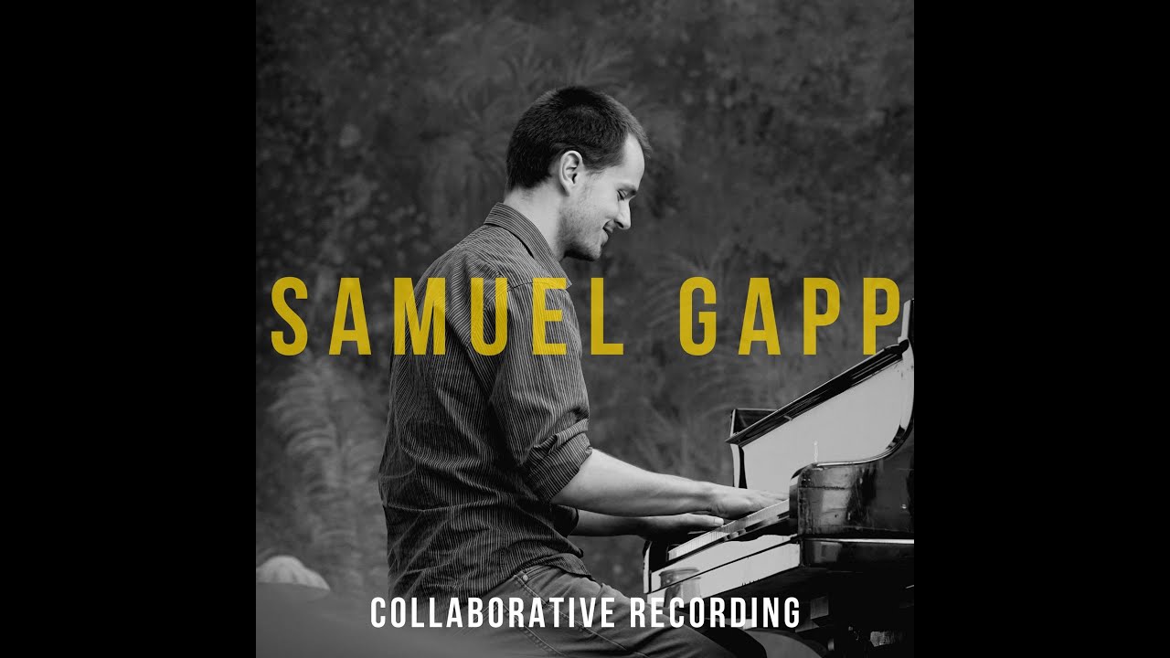#6 - SAMUEL GAPP - with DANIEL MARTINHO - Collaborative recording (full)