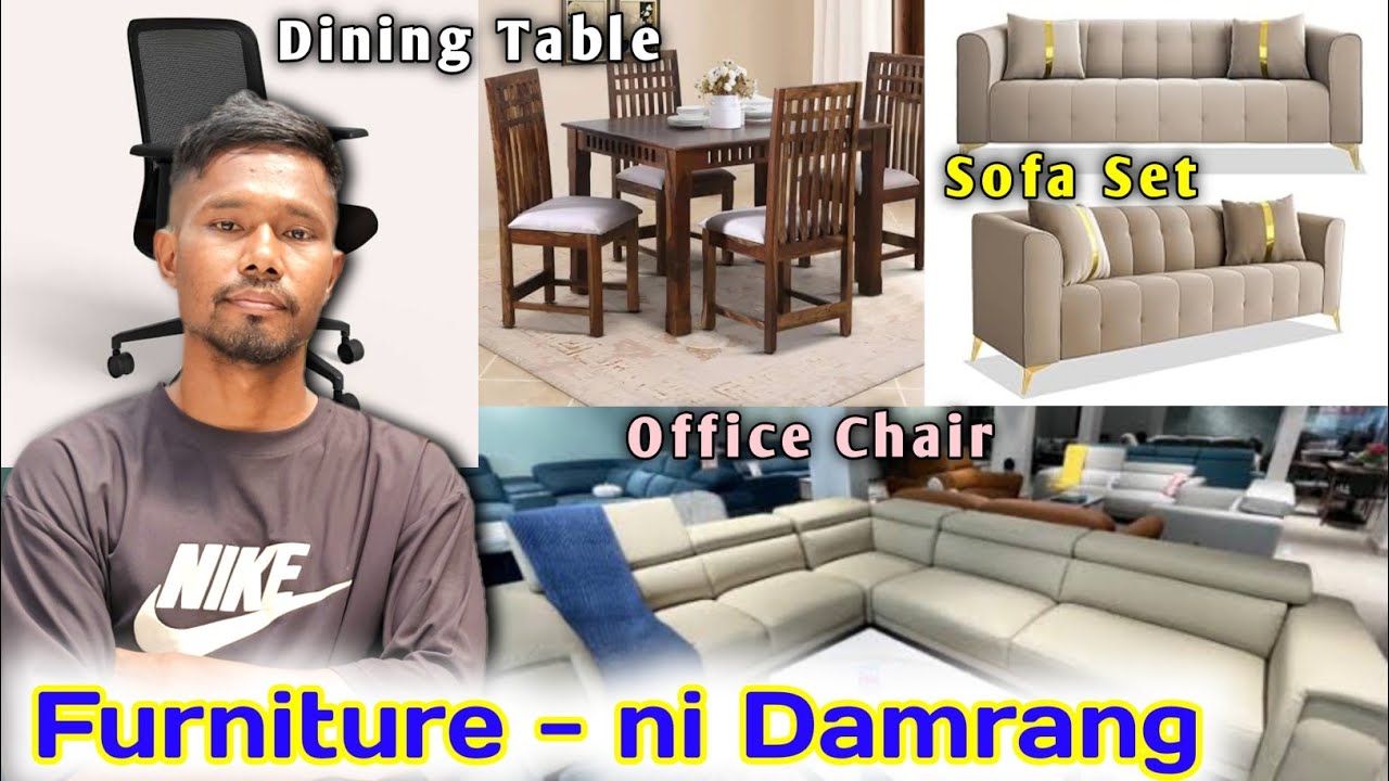 Furniture Store - Damrang Maikai | Office Chair - Sofa Set - Dining Table - Chair Etc | Mr Adman
