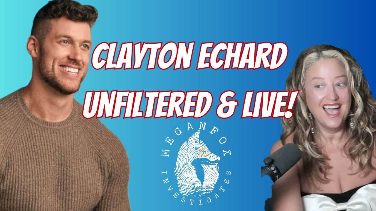 CLAYTON ECHARD UNFILTERED AND LIVE!! The TRUTH Behind the LIES!
