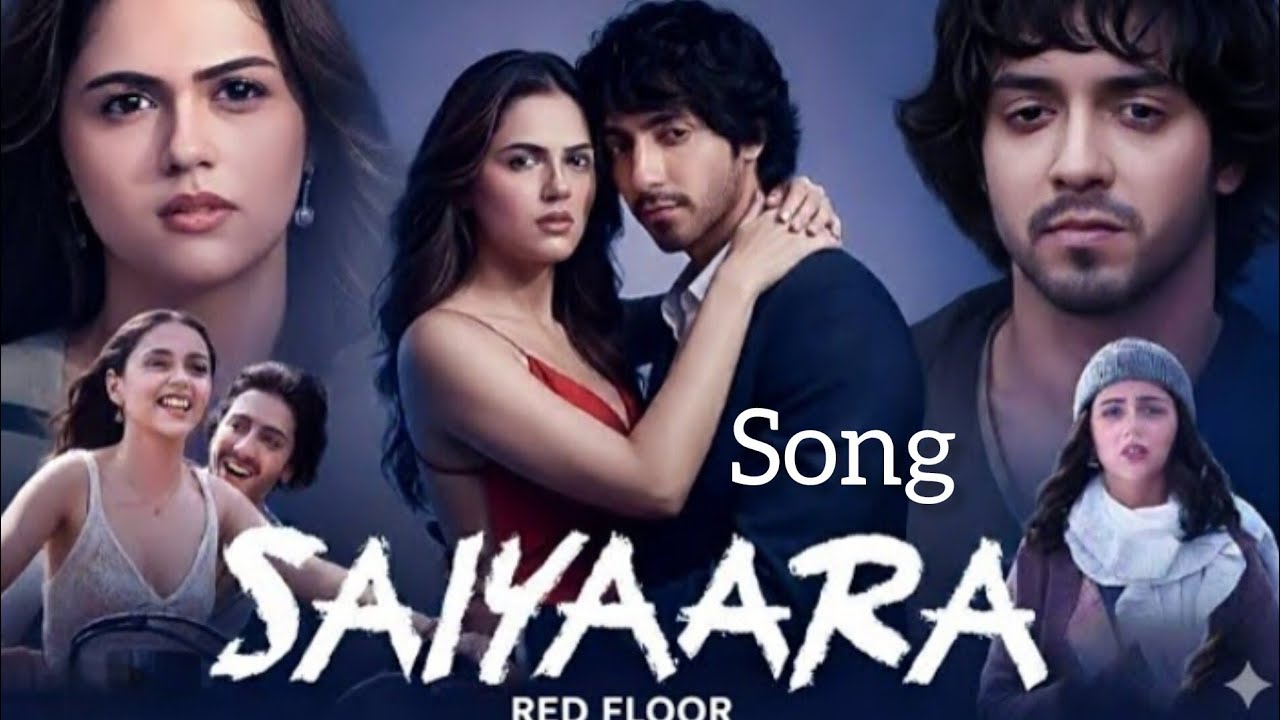 Saiyaara Full Song||Akriti Kakkar#saiyaara#saiyaarasong#ahanpandey#ahaanpanday#aneetpadda