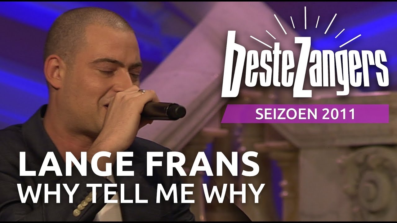 Lange Frans - Why tell me why | Beste Zangers 2011