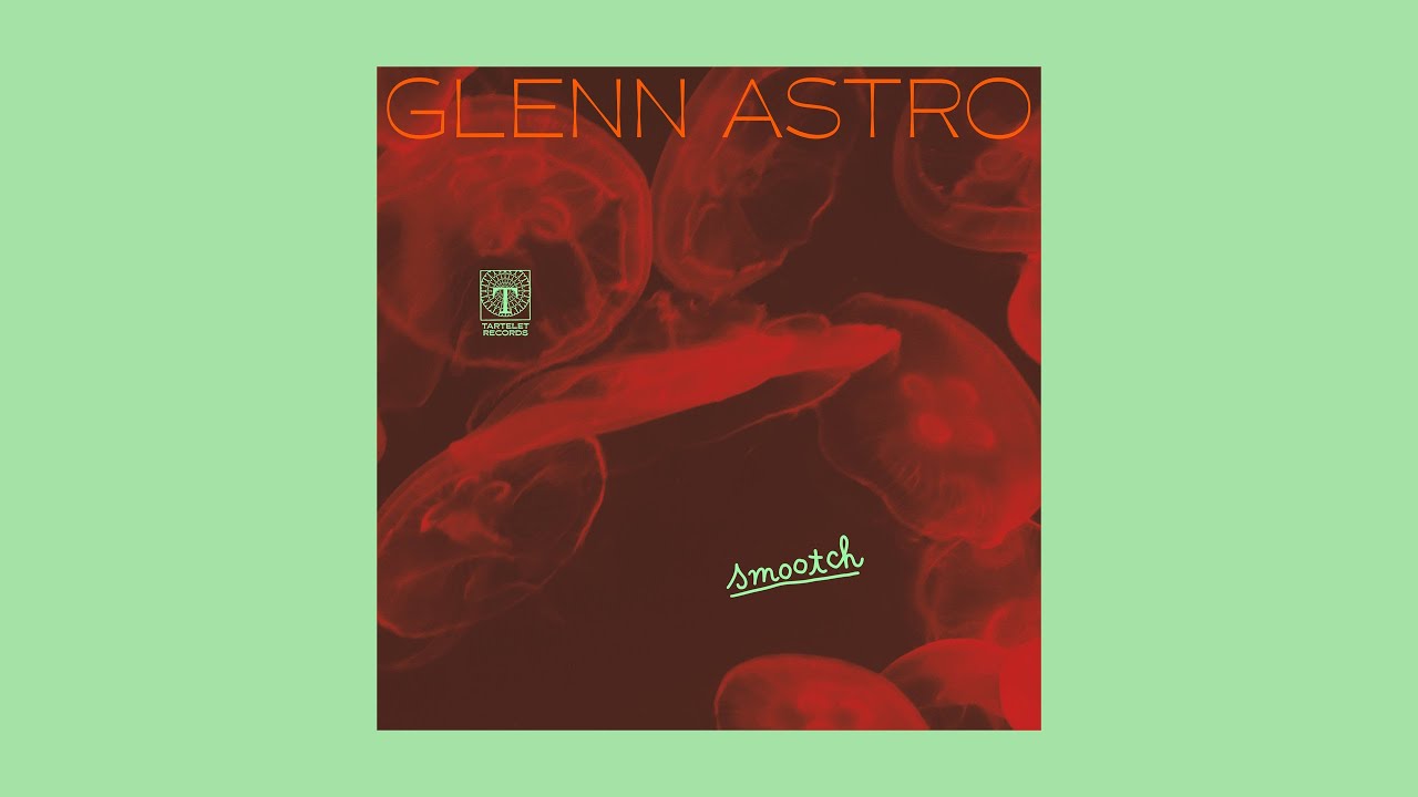 Glenn Astro - Smootch