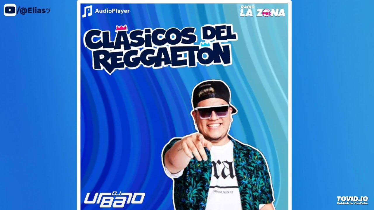 Radio La Zona - Clásicos del Reggaetón con DJ Urbano - 28/02/25 - 
