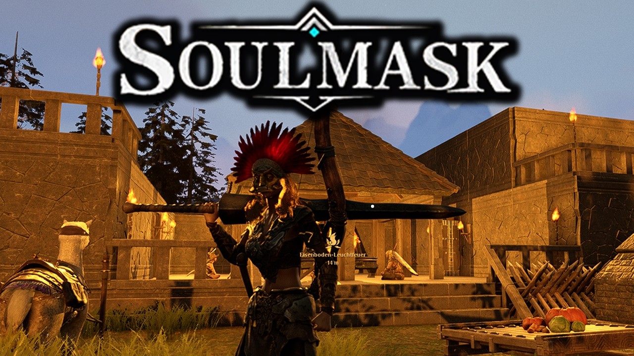 Soulmask gameplay deutsch #56 - Die komplette Base auf Stein Upgraden + Stadt Mauer