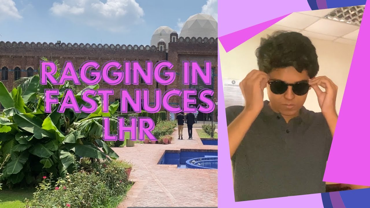 RAGGING IN FAST NUCES LHR!!!