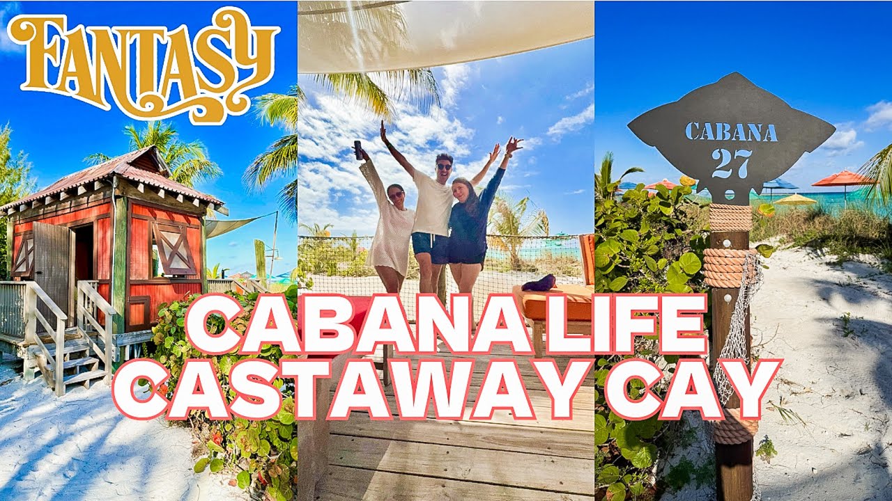 Cabana at Castaway Cay! | Disney Fantasy | April 2025