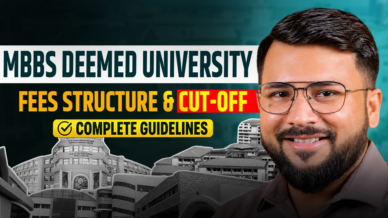 All Deemed Medical Universities in India 2026 | Complete cutoff and fee structure.