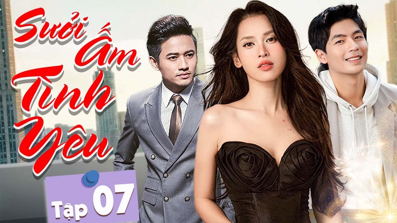 Phim Tết 2026 | Sưởi Ấm Tình Yêu - Tập 07 | Quý Bình, Tú Vi - Siêu Phẩm Phim Tình Cảm Việt Nam 2026