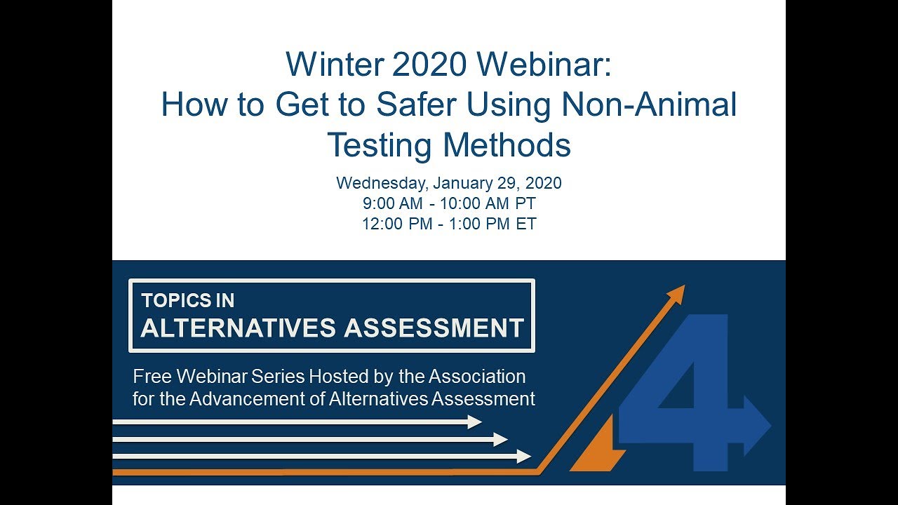 A4 Quarterly Webinar Series: How to Get to Safer Alternatives Using Non-Animal Testing Methods