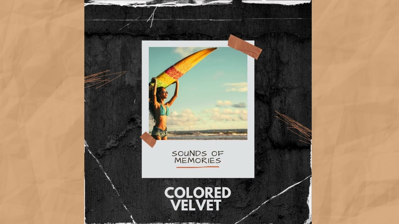 Colored Velvet - Sounds of memories (Full album)
