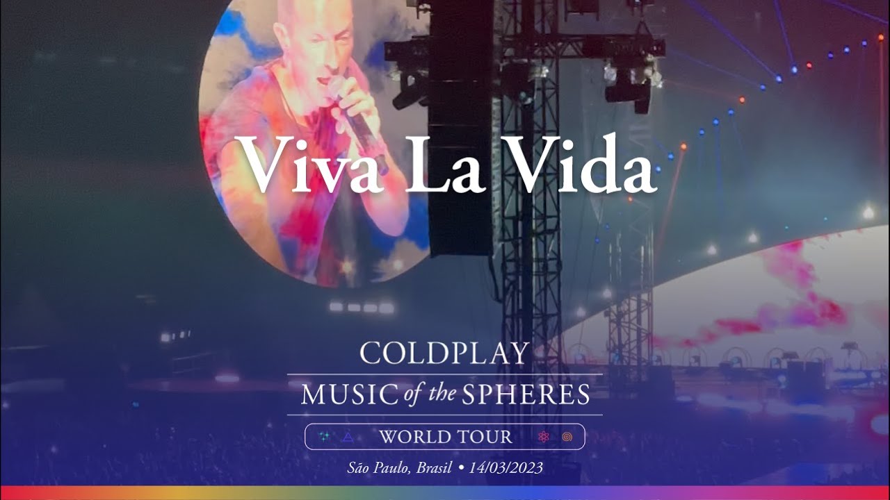 Coldplay - Viva La Vida | Morumbi, São Paulo (14/03/2023)