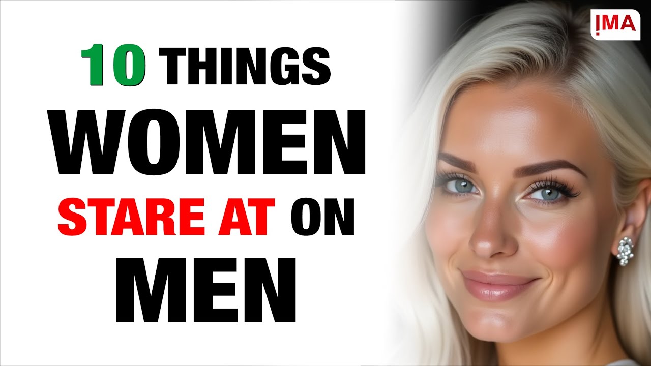 10 Things Women Stare At On Men (Most Guys Have No Clue)