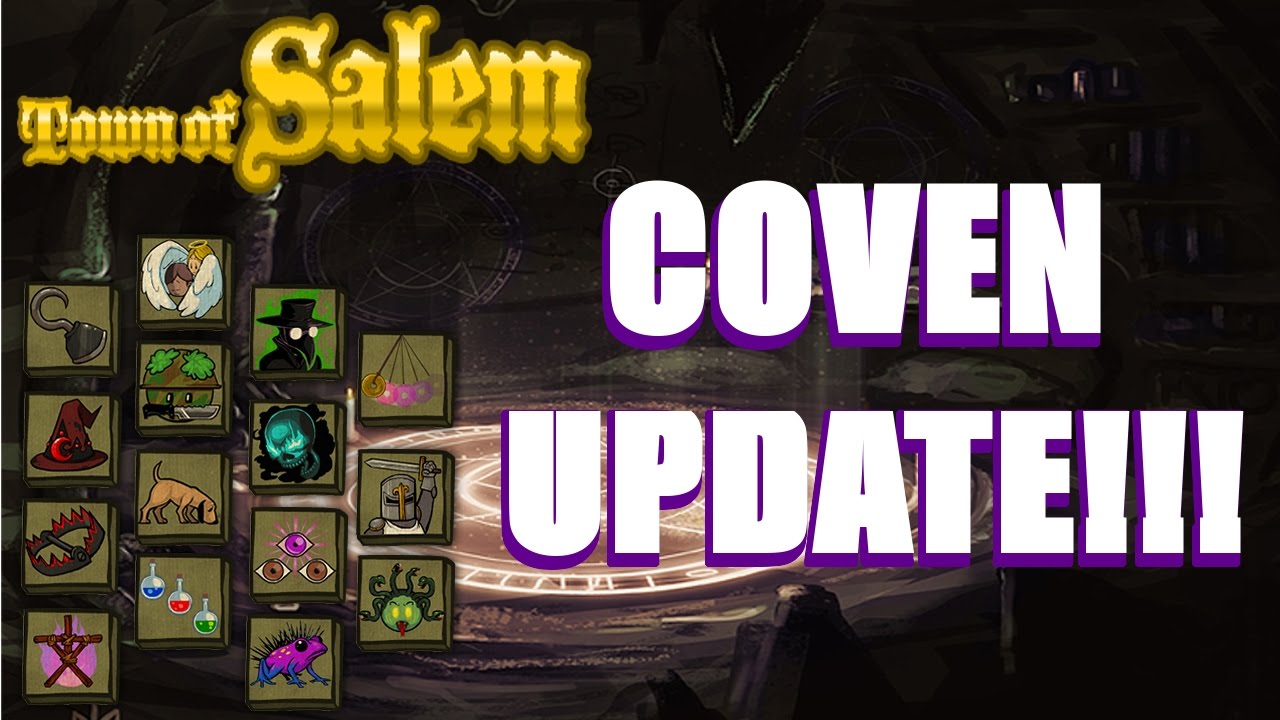 Coven Update!!!! Town of Salem HUGE Update
