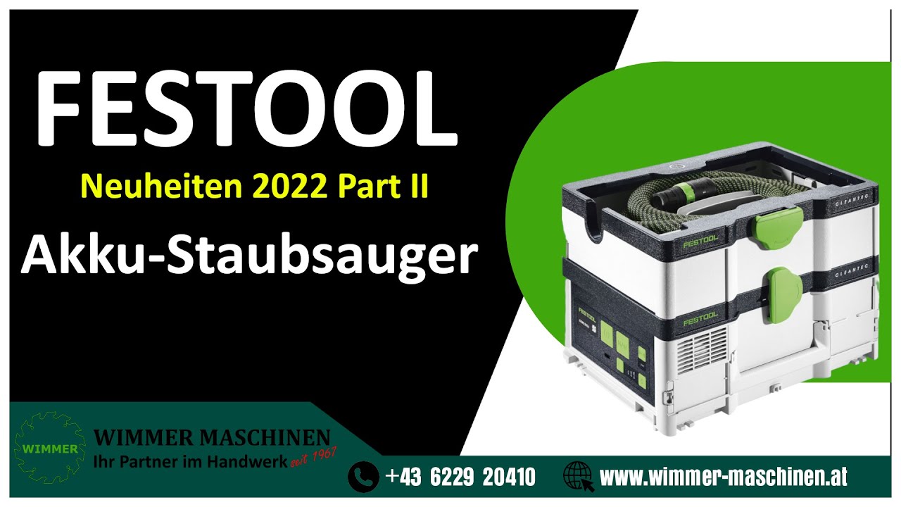Festool Neuheiten 2022 PART II - Akku Staubsauger CTLC & CTMC - Wimmer Maschinen