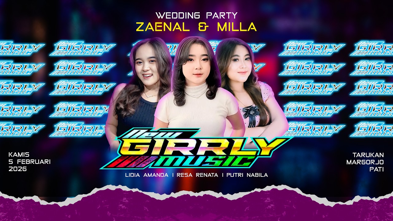 🔴LIVE STREAMING | GIRRLY MUSIC | WEDDING PARTY ZAENAL & MILLA | MARGORJO - PATI