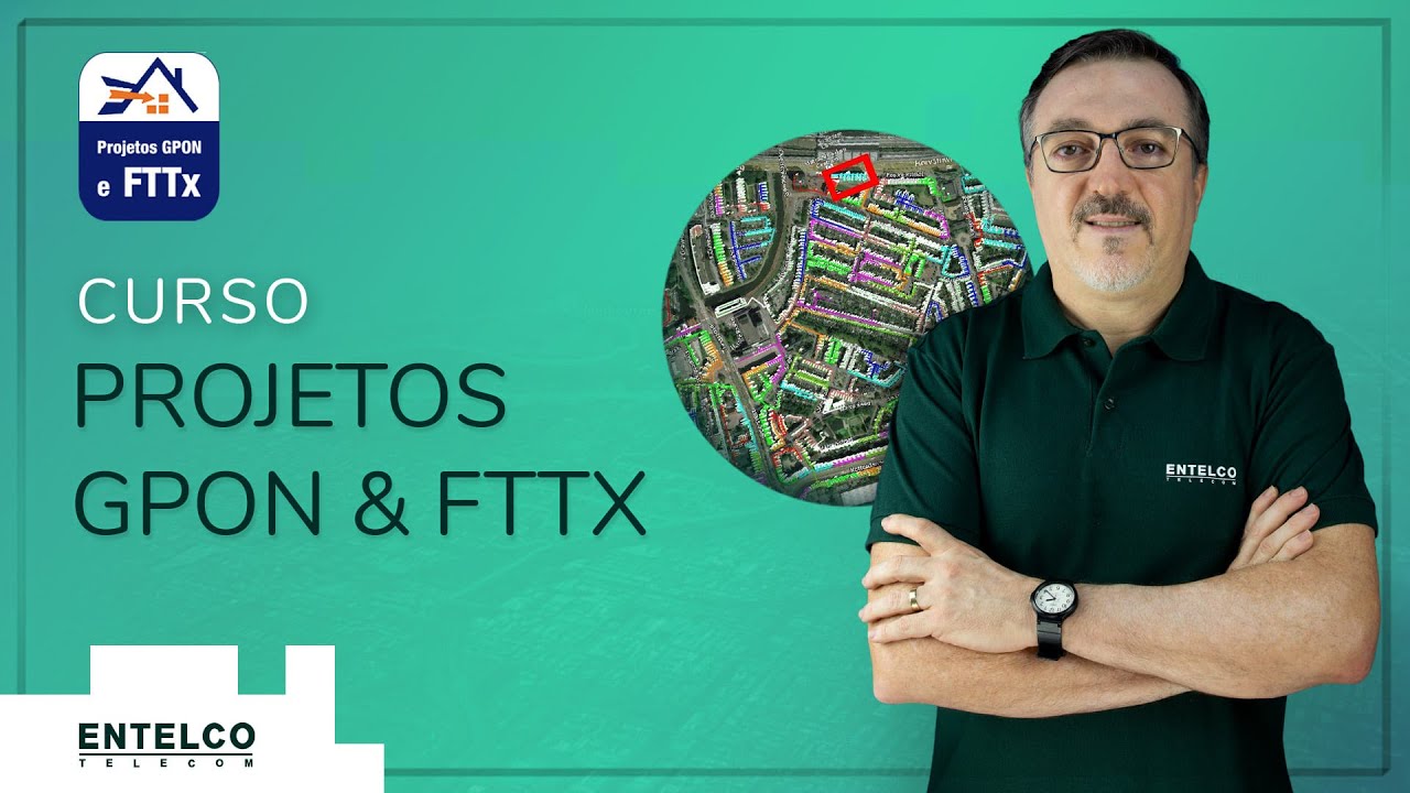 Curso Projetos GPON & FTTx