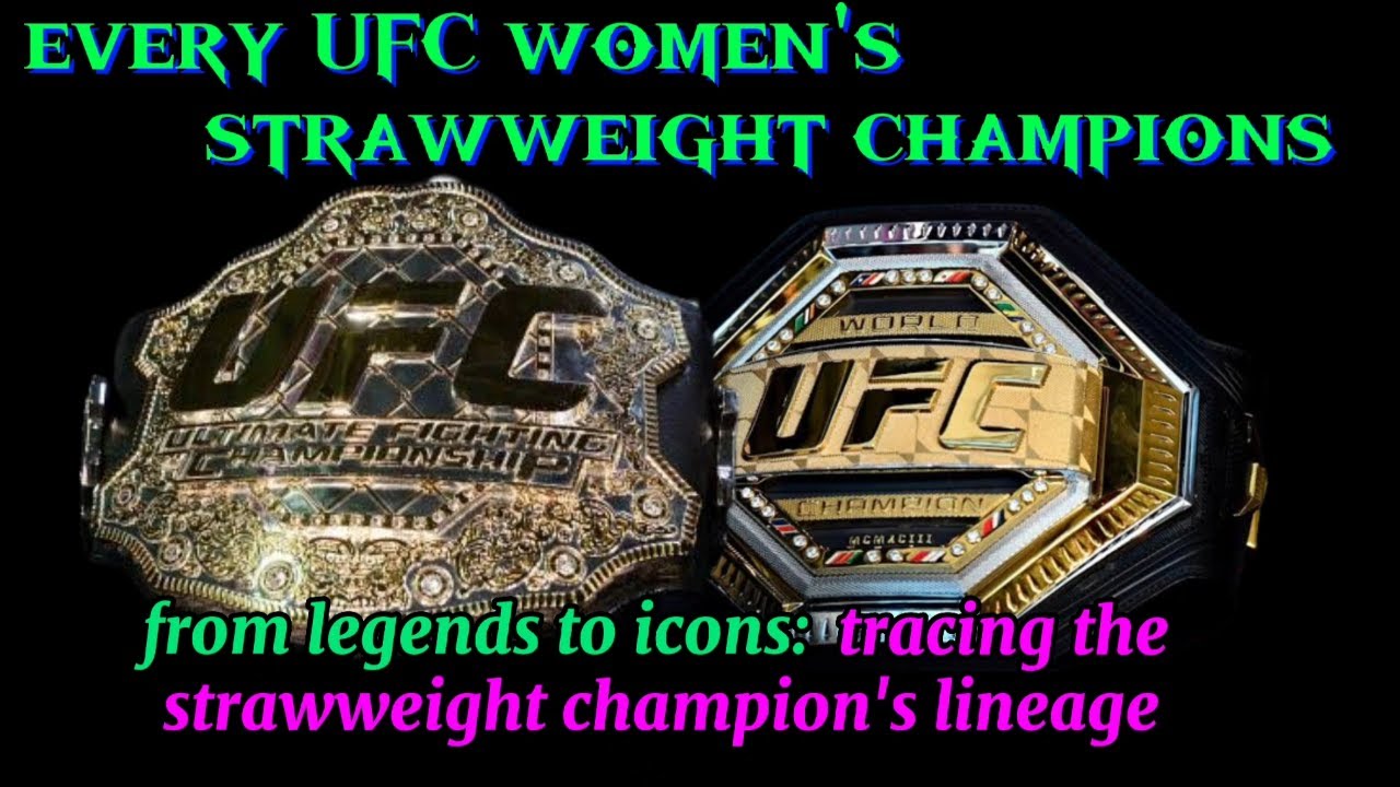 Every strawweight women's UFC champion's list.(from 1st champion to present)
