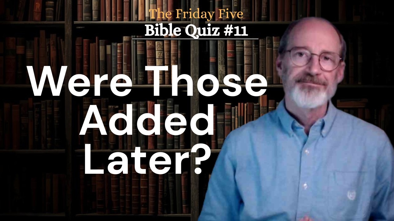Friday Five Bible Quiz #11 On Features of the English Bible.