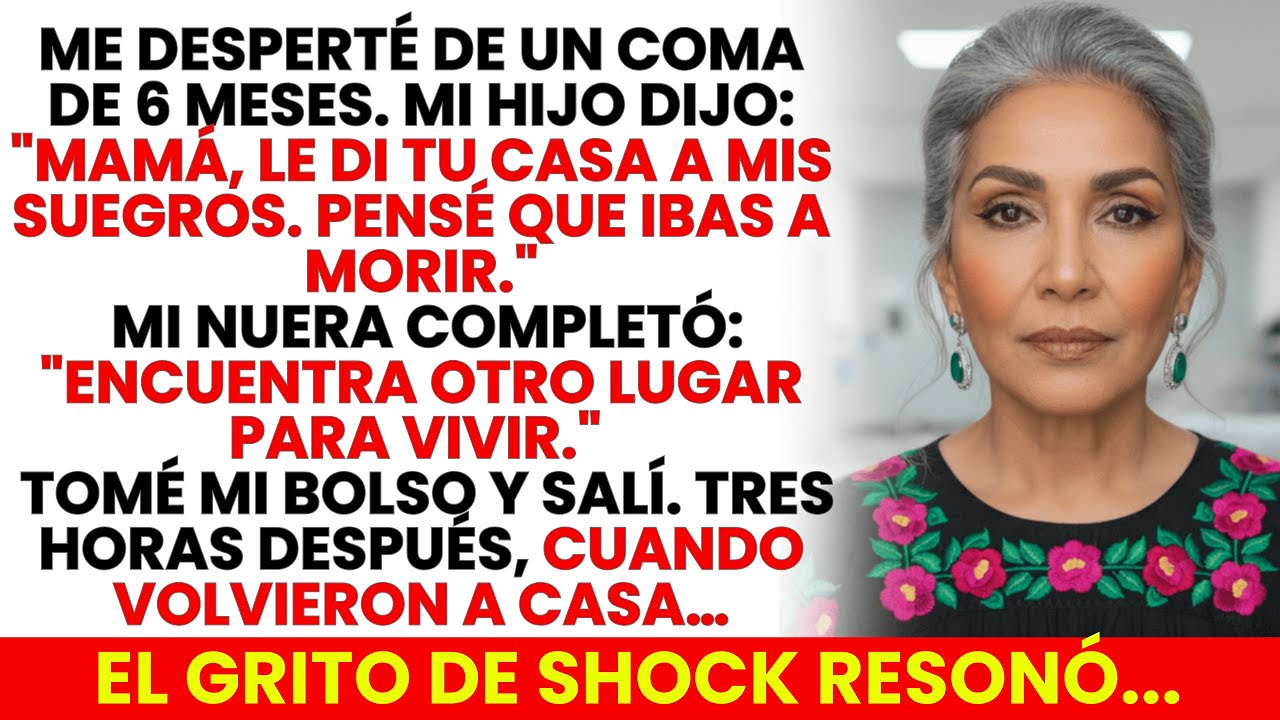 Tras Quedar En Coma, Mi Hijo Le Dio Mi Casa A Sus Suegros… “Pensé Que Ibas A Morir” Cuando Desperté…